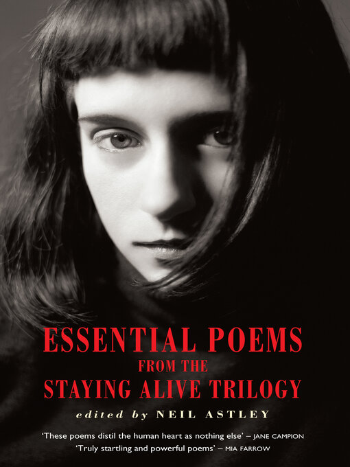 Title details for Essential Poems from the Staying Alive Trilogy by Neil Astley - Available